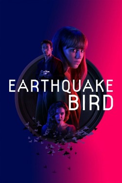 Watch Free Earthquake Bird Movies HD Online Vumoo Alternatives site