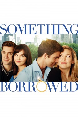 Watch free Something Borrowed movies Hd online on TinyZone