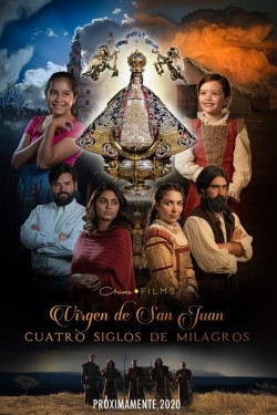 Watch Free Our Lady of San Juan, Four Centuries of Miracles Full Movies HD Online Vumoo