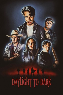 Daylight to Dark Watch Free Daylight to Dark Movies Full HD Online - 123Movies