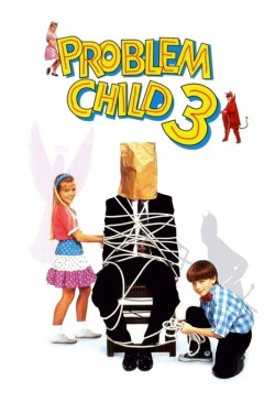 watch-Problem Child 3