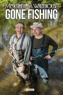 Enjoy Free HD Viewing of Mortimer & Whitehouse: Gone Fishing on Putlocker