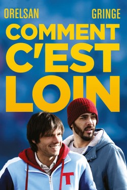 Watch Comment c'est Loin Movies Free Online | 123Movies