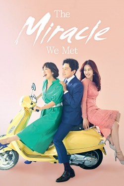 Watch The Miracle We Met movies free AniWave