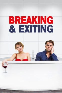 Enjoy Free HD Viewing of Breaking & Exiting on Putlocker