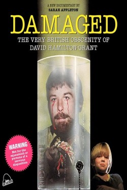 Watch free Damaged: The Very British Obscenity of David Hamilton-Grant movies Hd online on TinyZone